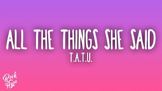 Download lagu t.A.T.u. - All the Things She Said mp3
