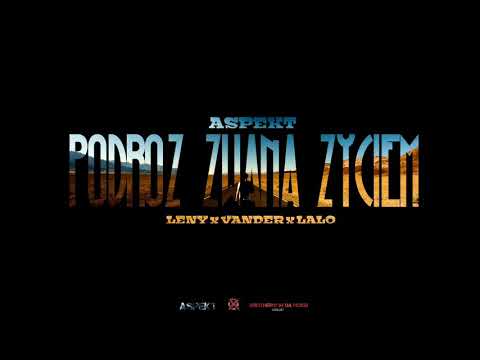 LENY x VANDER x LALO - Podróż zwana życiem (ASPEKT)