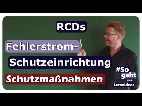 Fehlerstrom-Schutzeinrichtung (RCD) - Schutzmaßnahmen - einfach und anschaulich erklärt