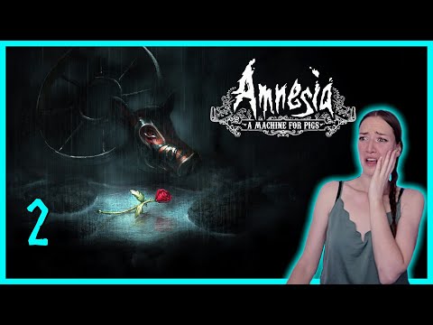 [Part 2] That Story Though?! · Amnesia: A Machine For Pigs · 1st Playthrough