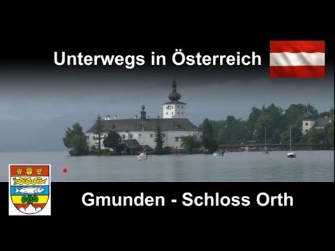 Schloss Orth(Gmunden)