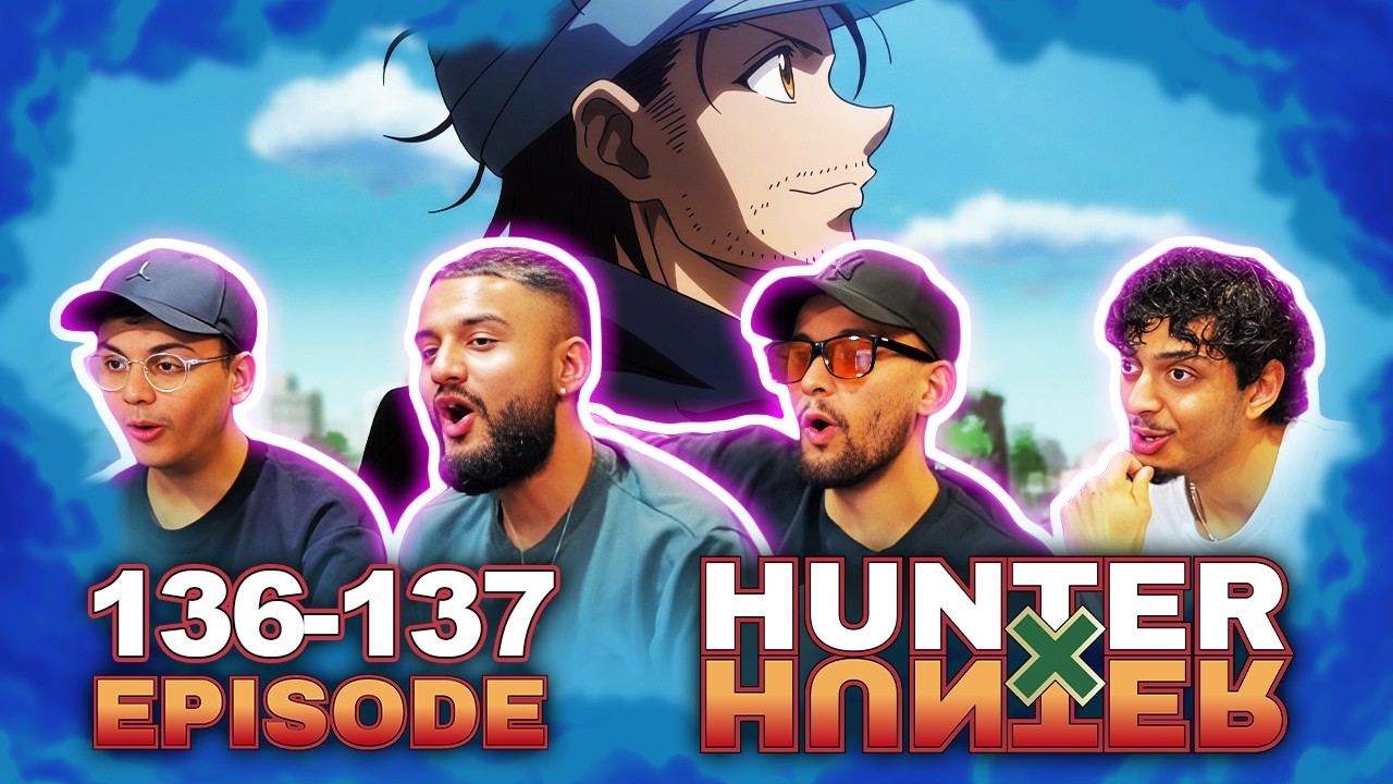 GING IS FINALLY HERE!! | Hunter x Hunter Episode 136 & 137 | FIRST TIME REACTION