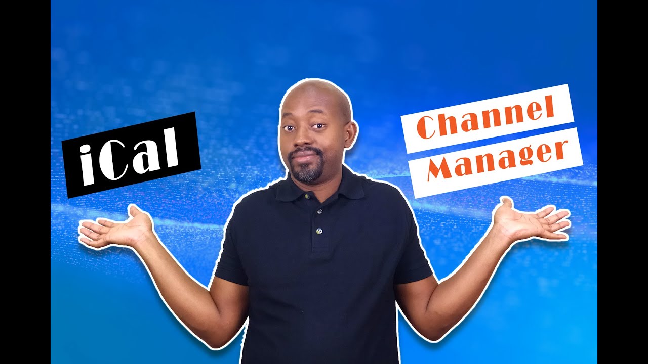 Using iCal or Channel Manager to Avoid Overbooking Your Hotel or BnB