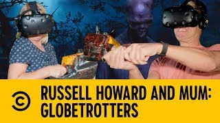 A Living VR Nightmare | Russell Howard and Mum: GlobeTrotters