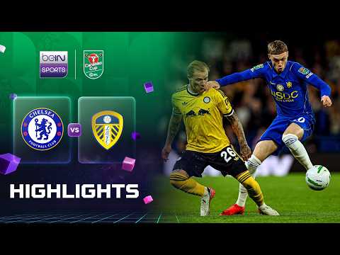 Chelsea v Leeds | Carabao Cup 26/27 | Match Highlights