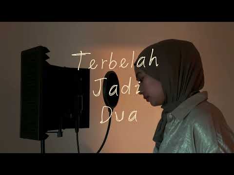 Terbelah Jadi Dua - Gloria Jessica, Ade Govinda | Cover by Naila Dhara 