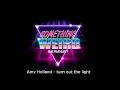 Amy Holland - turn out the light 