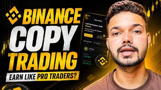 Binance Copy Trading Guide — Full Breakdown & Transcript