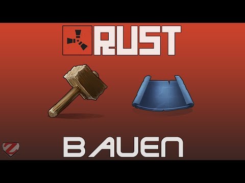 RUST Guide 2019 - #03 - Bauen Grundlagen