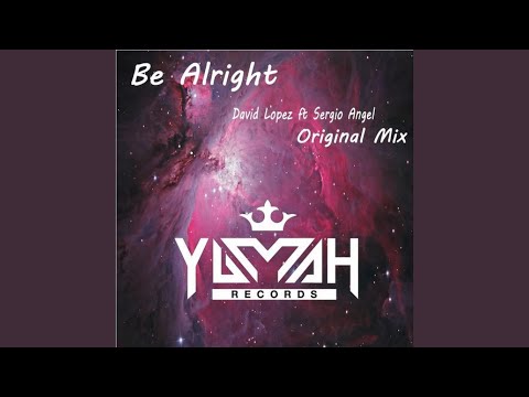 Be Alright (Original Mix)