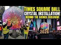 NYC Times Square New Years Eve 2026 Preparation 4K NYC 2026 New Years Eve Ball Crystal Installations