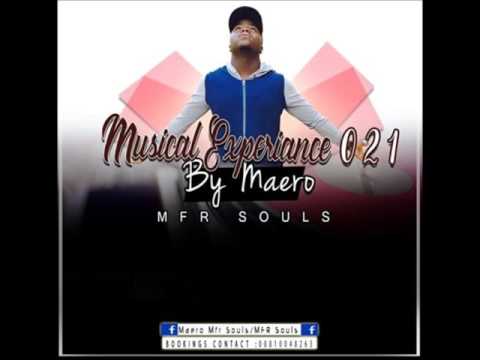 Musical Experience 021 Mixed By Maero Mfr Souls