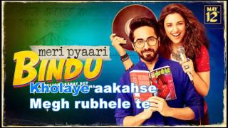 LYRICS | Khol De Baahein Lyrics | Meri Pyaari Bindu | Monali Thakur