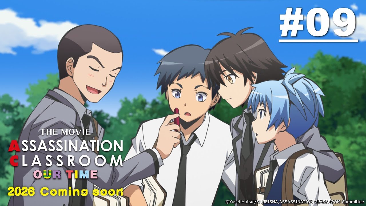 [Movie Tayang 5 Juni] Assassination Classroom - Episode 09 [Takarir Indonesia]