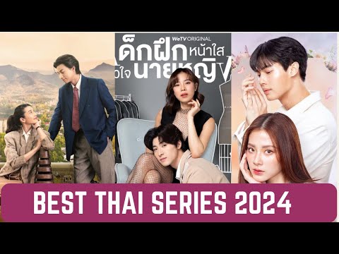 Top 10 Best Thailand Series of 2024 | WBJ Reviews and Rating