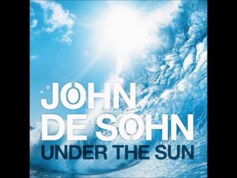 John De Sohn feat. Andreas Moe - Under the Sun (Lyrics)