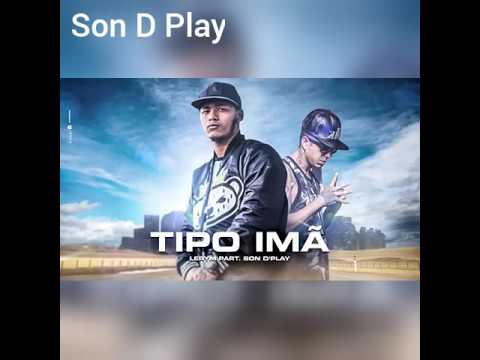 Son D Play Part Lerym -Tipo Imã (sound periferia) 2016