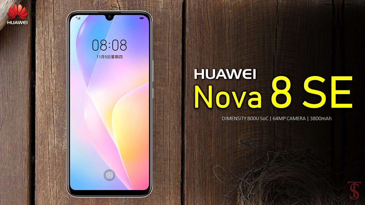Huawei Nova 8 SE Price, Official Look, Design, Camera, Specifications, Features and Sale Details