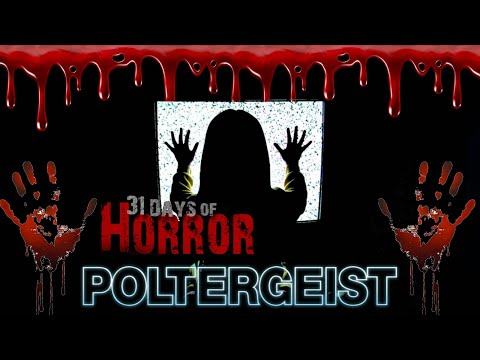 31 Days of Horror | Episode 29 | Poltergeist