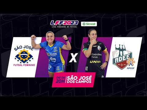 LFF Sicredi 2023 - São José Futsal Feminino x APCEF/ADEF - Jogo Ao Vivo