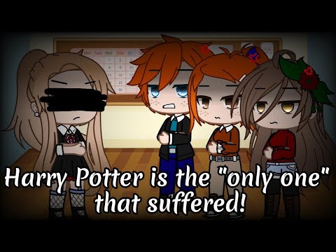 Harry Potter is the "only one" that suffered! // Gacha Meme // (Original concept)