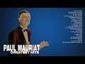 The Best Songs Of Paul Mauriat Paul Mauriat Greatest Hits Full Album
