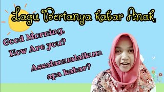 Download lagu Lagu PAUD dan TK: Assalamualaikum apa kabar a.k.a Good morning everybody how are you mp3