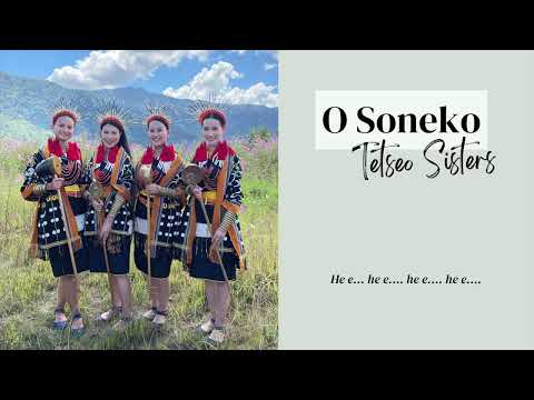 Tetseo Sisters - O Soneko (Official Lyric Video) #FolkFusion #Nagaland #HornbillFestival