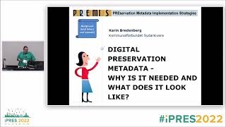 iPres 2022 - Tutorials 505: Understanding and Implementing PREMIS: A Tutorial - Part 1