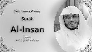 Download lagu Al Insan | سورة الإنسان | Sheikh Yasser al Dosari | English Translation | الشيخ ياسر الدوسري mp3