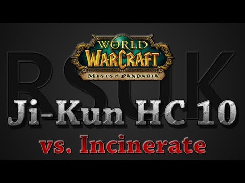 [WoW] Throne of Thunder - Ji-Kun Heroic vs. Incinerate (10man)