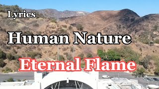 Human Nature - Eternal Flame | Lyrics