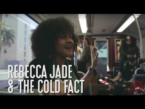 Rebecca Jade and The Cold Fact 