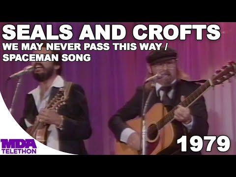 Seals And Crofts - We May Never Pass This Way & Spaceman Song | 1979 | MDA Telethon