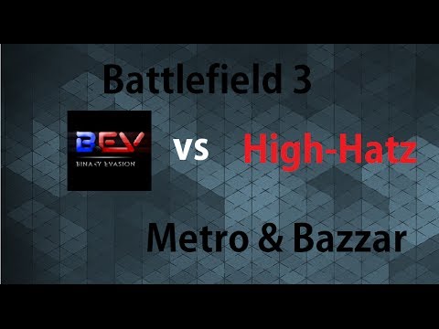 Battlefield 3 eSport | BEV vs HitZ World End Cup Finale - Metro & Bazzar