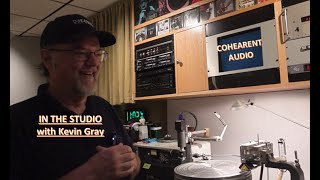 Exploring the Mastering Studio of Kevin Gray: COHEARENT AUDIO (Ep. 255) #vinylcommunity #audiophile