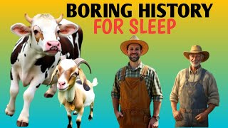 BORING HISTORIY The American Farmer, the Cow, and the Fearless Goat