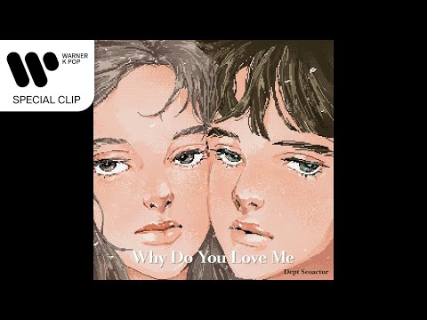 서액터, 뎁트 - Why Do You Love Me (Feat. Sonny Zero, Ashley Alisha) [Lyric Video]