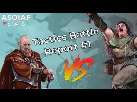 Baratheon vs Free Folk ASOIAF Tactics Battle Report #01