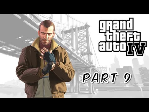 GRAND THEFT AUTO IV The Complete Edition Walkthrough Gameplay Part 9