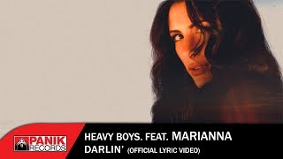 Heavy Boys feat. Marianna - Darlin’ - Official Lyric Video