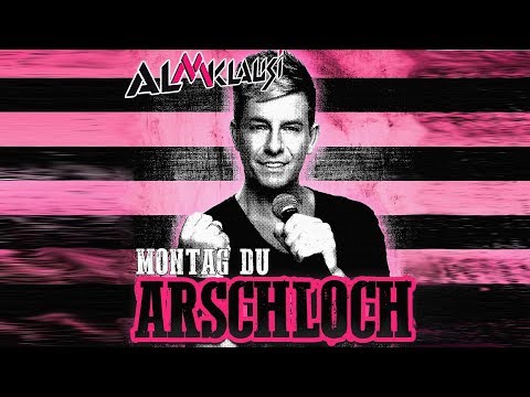 Montag Du Arschloch - Almklausi (Lyric Video)