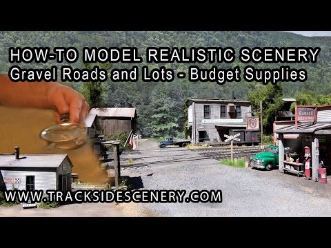 How-To make Realistic Model Railroad Scenery - Gravel Roads and Lots