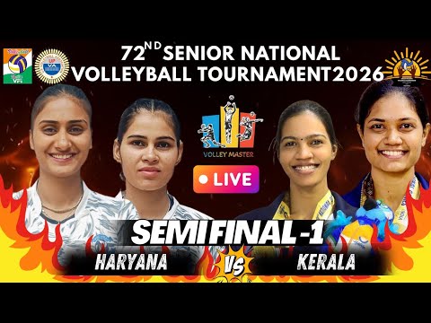 SEMI FINAL1 | WOMEN| HARYANA VS KERALA | 72 ND  SENIOR NATIONAL VOLLEYBALL CHAMPIONSHIP 2026
