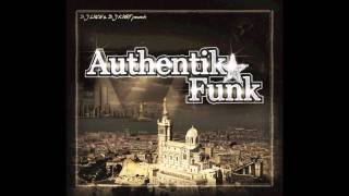 AUTHENTIK FUNK - DJ LUCH - DJ KURT