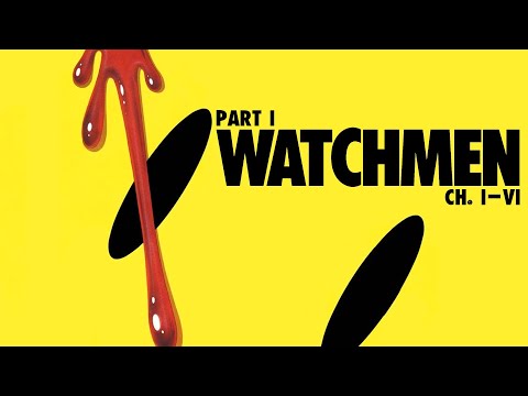 Alan Moore's Watchmen: Chapter 1-6 - Audio Drama (Panels included)