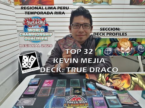 DECK PROFILE REGIONAL RIRA LIMA PERU TOP32 KEVIN MEJIA DECK TRUE DRACO