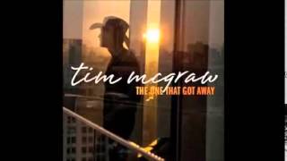 Tim McGraw - The One That Got Away