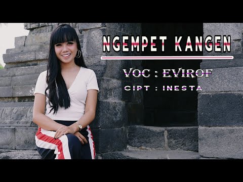 Evirof - Ngempet Kangen (Official Music Video)