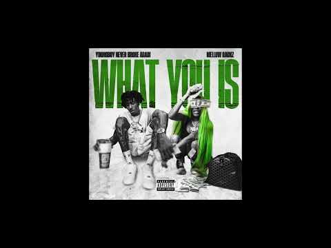 NBA youngboy & mellow Rackz &ndash; what u is 